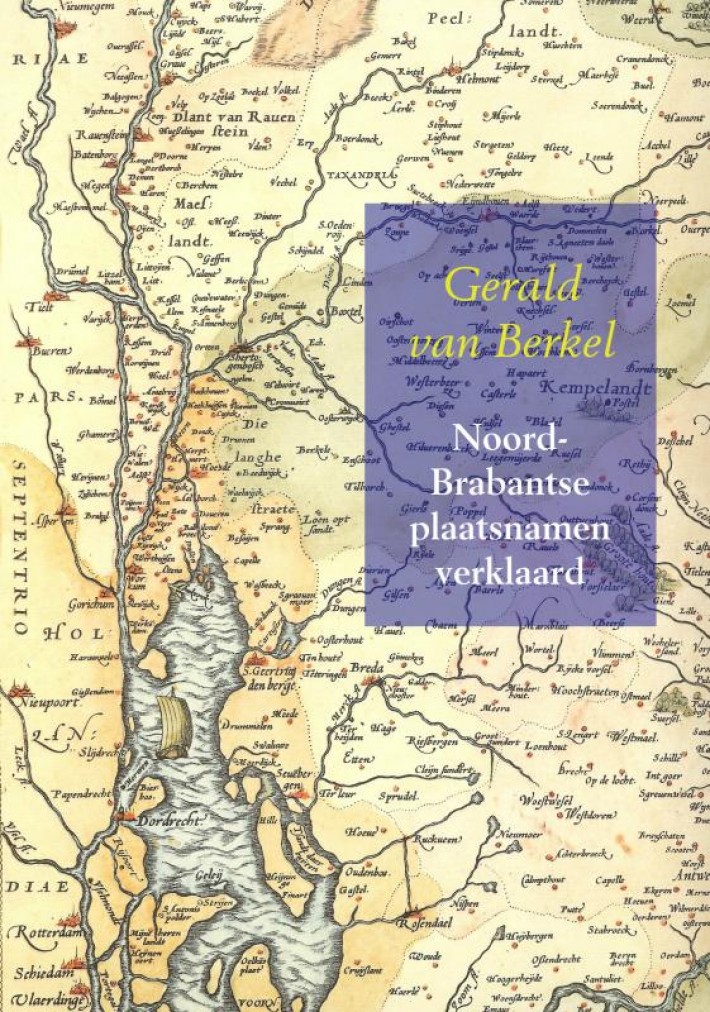 Noord-Brabantse plaatsnamen verklaard