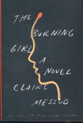 The Burning Girl - A Novel