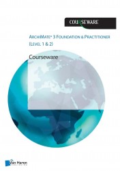 ArchiMate® 3 Foundation and Practitioner (Level 1 & 2) Courseware