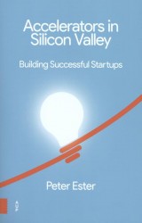 Accelerators in Silicon Valley: building successful Startoups