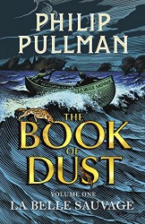 The Book of Dust 01. La Belle Sauvage