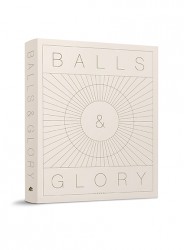 Balls & Glory