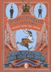Royal Rabbits of London: Escape from the Tower