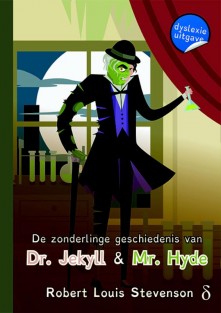 De zonderlingen geschiedenis van Dr. Jekyll & Mr. Hyde • Dr Jekyll & Mr. Hyde