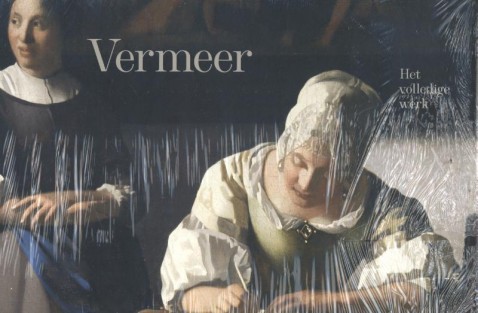 Johannes Vermeer. Het Complete Werk