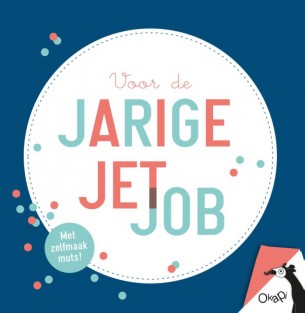Voor de jarige Jet / Job • Voor de jarige Jet/Job (set van 5)