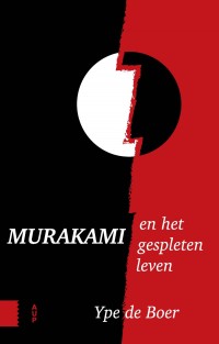 Murakami en het gespleten leven • Murakami en het gespleten leven