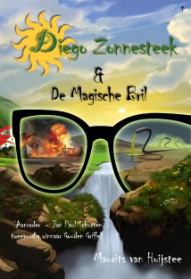 Diego Zonnesteek & de magische bril • Diego Zonnesteek & De Magische Bril • Diego Zonnesteek & De magische bril