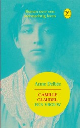 Camille Claudel, een vrouw