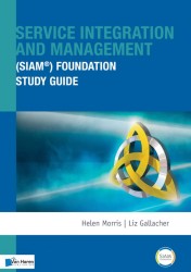 Service integration and management foundation SIAM® Foundation study guide