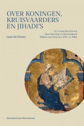 Over koningen, kruisvaarders en jihadi’s