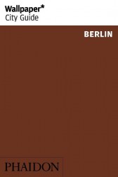 Wallpaper* City Guide Berlin