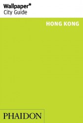 Wallpaper* City Guide Hong Kong