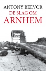 De slag om Arnhem • De slag om Arnhem