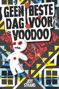Geen beste dag voor voodoo • Geen beste dag voor voodoo