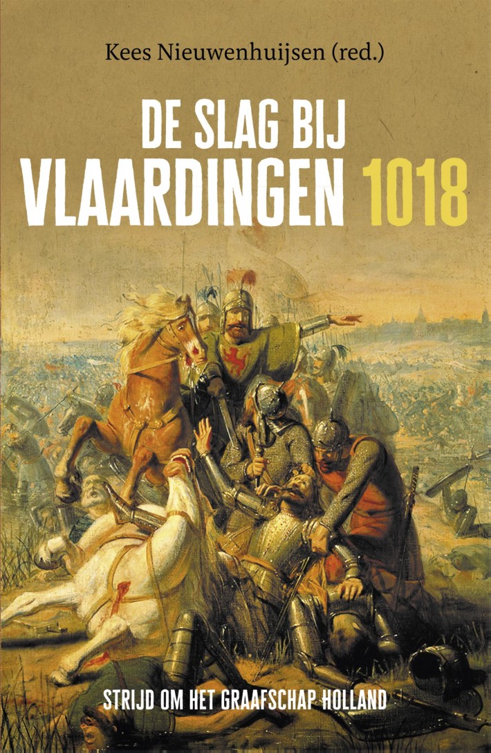 De Slag bij Vlaardingen, 1018 • De Slag bij Vlaardingen 1018