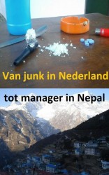 Van junk in Nederland tot manager in Nepal