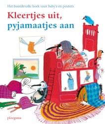 Kleertjes uit, pyjamaatjes aan