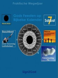 Gods Feesten op Bijbelse Kalender