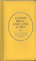 Living Well One Line a Day