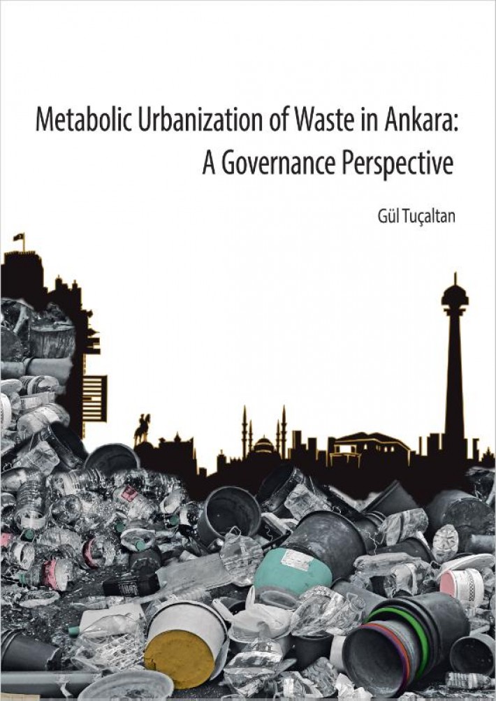 Metabolic Urbanization of Waste in Ankara