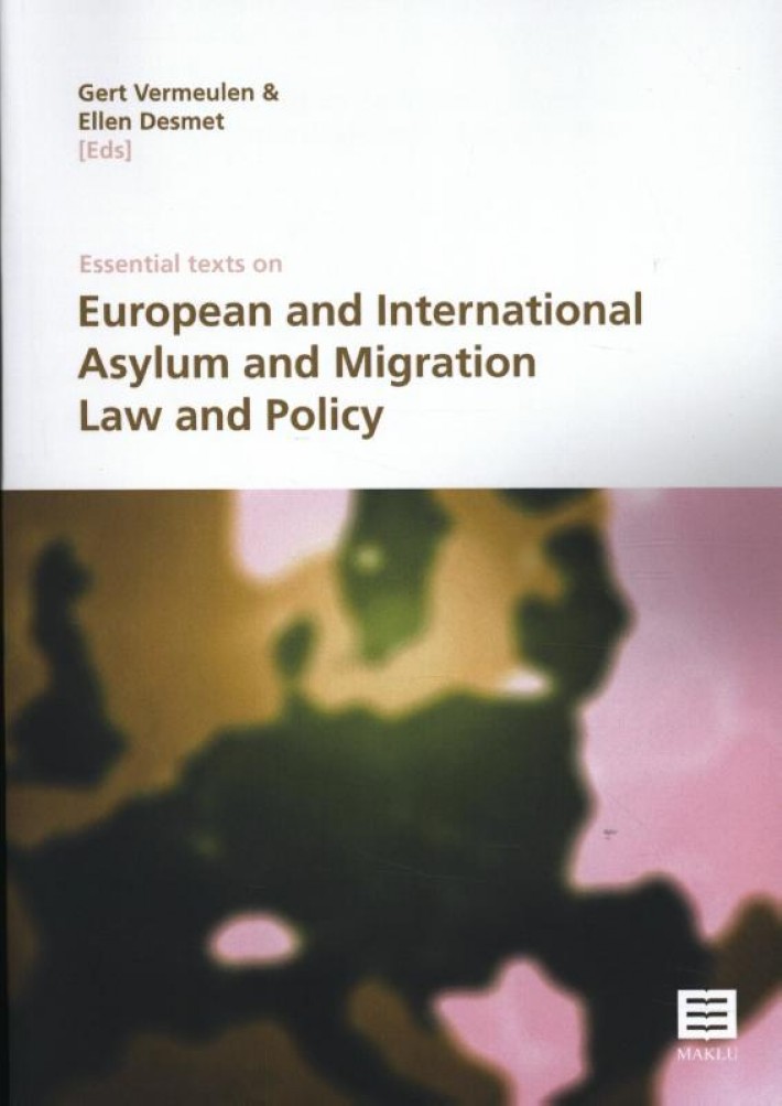 Essential texts on European and international asylum and migration law and policy