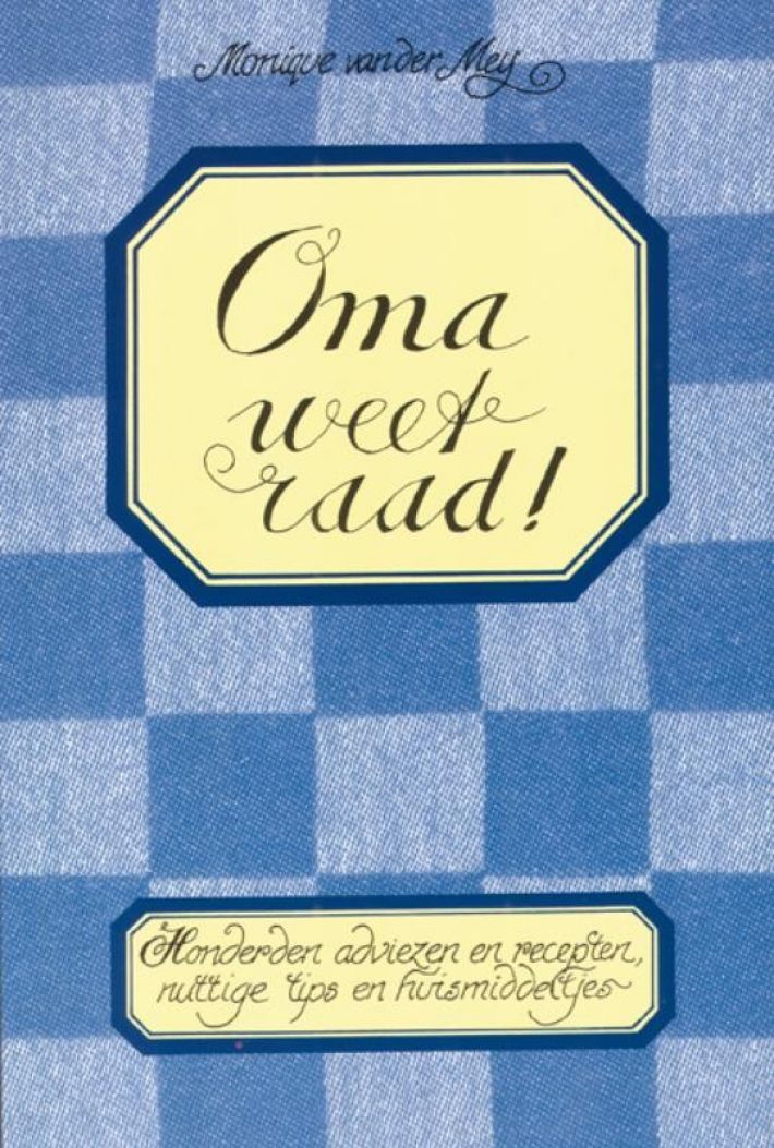 Oma weet raad! &bullet; Oma weet raad (set van 3)