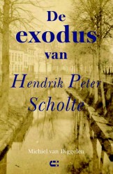 De exodus van Hendrik Peter Scholte