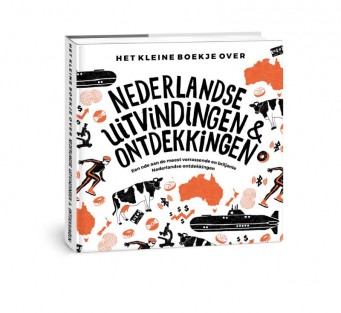 Het kleine boekje over Nederlandse uitvindingen en ontdekkingen