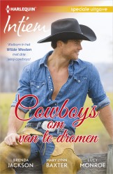 Cowboys om van te dromen