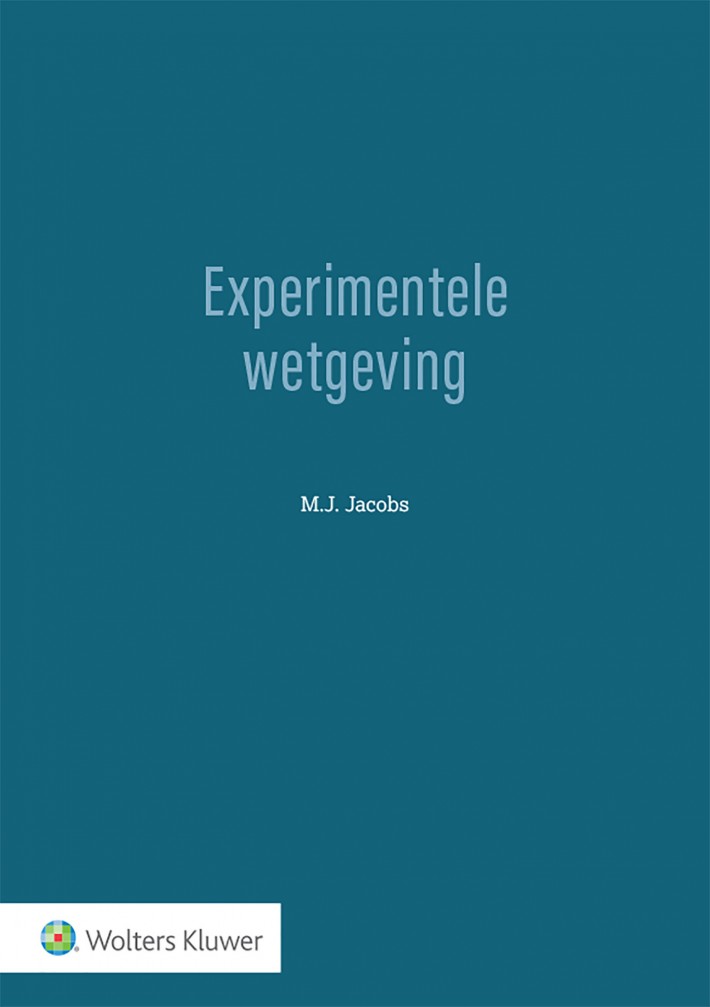 Experimentele wetgeving • Experimentele wetgeving