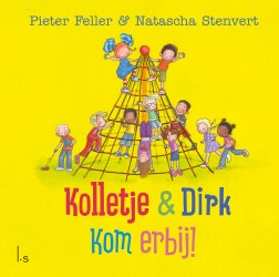Kom erbij! + Vriendenboekje • Kom erbij! • Kolletje & Dirk - Kom erbij! (set à 5 ex.) • Kom erbij!