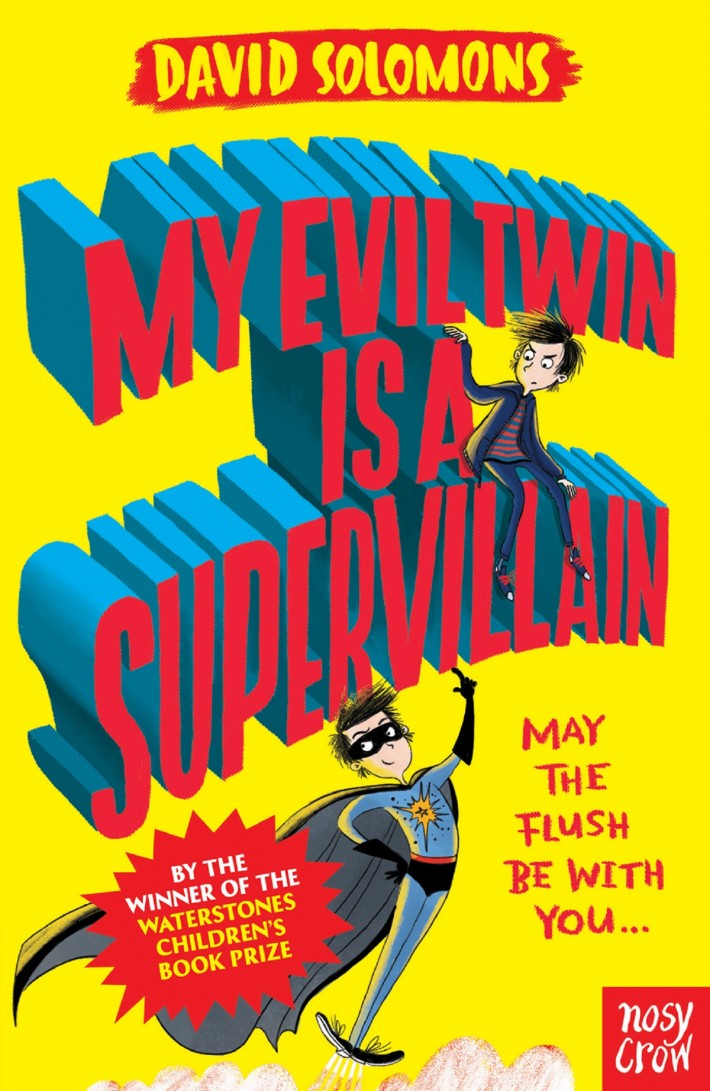 My Evil Twin Is a Supervillain - My Brother is a Superhero