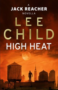 High Heat:  - Jack Reacher Short Stories