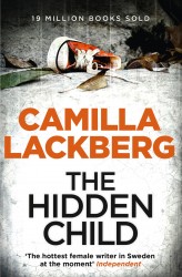 The Hidden Child  - Patrik Hedstrom and Erica Falck, Book 5