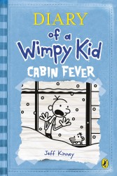 Cabin Fever  - Diary of a Wimpy Kid book 6