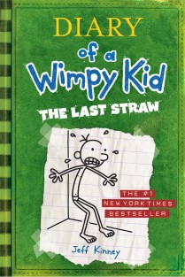 The Last Straw  - Diary of a Wimpy Kid #3