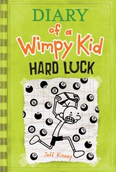 Hard Luck  - Diary of a Wimpy Kid #8