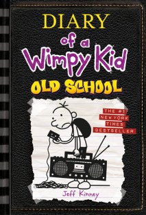Old School  - Diary of a Wimpy Kid #10