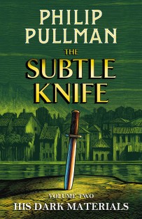 The Subtle Knife - His Dark Materials 2