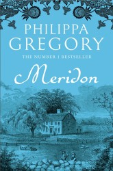 Meridon  - The Wideacre Trilogy, Book 3