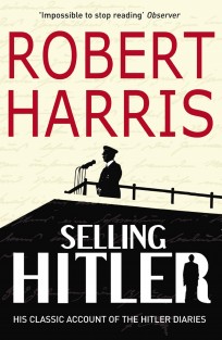 Selling Hitler : The Story of the Hitler Diaries