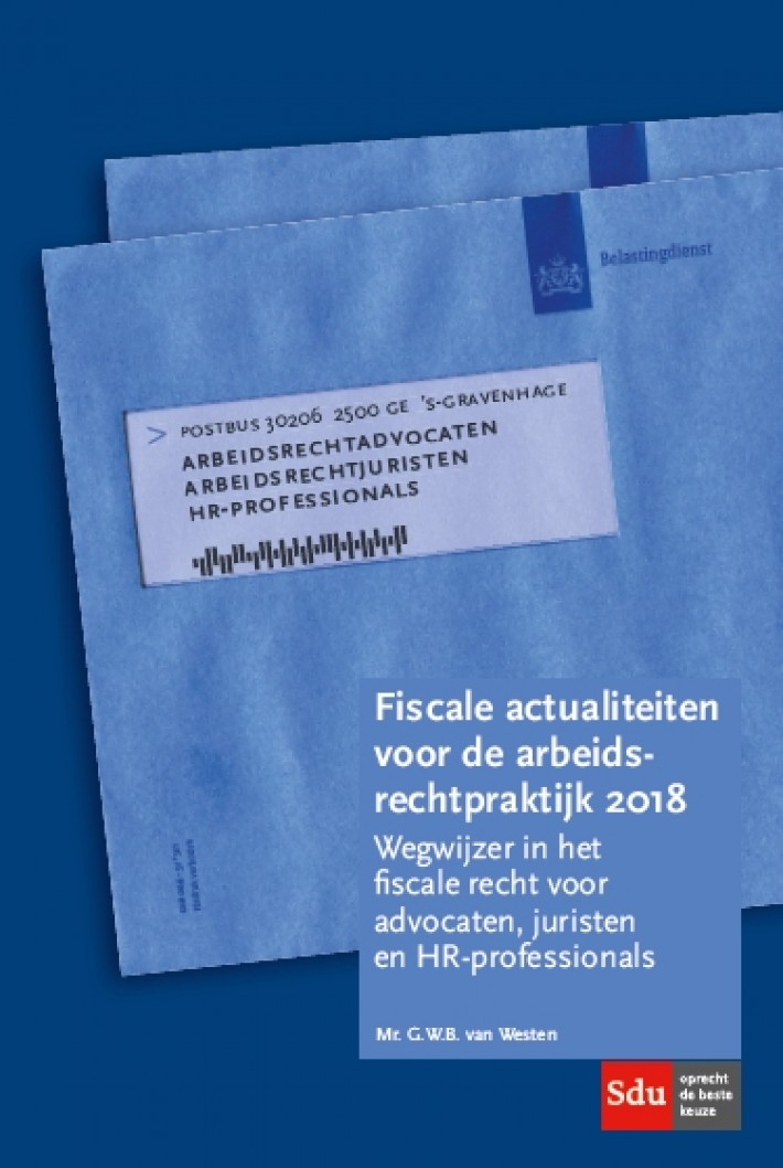 Fiscale actualiteiten voor de arbeidsrechtpraktijk 2018
