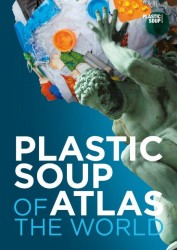 Plastic soup atlas of the world