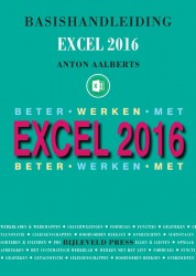 Basishandleiding Beter werken met Excel 2016