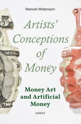Artists Conceptions of Money • Artists Conceptions of Money
