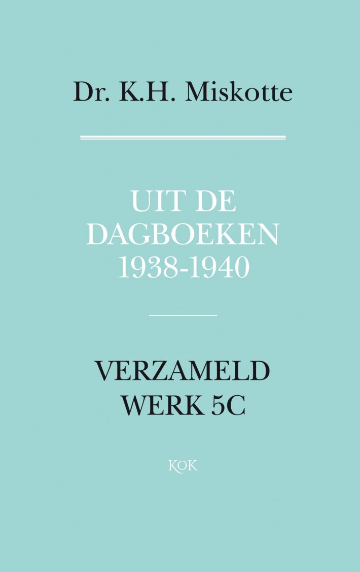 Uit de dagboeken 1938 - 1940