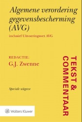 Tekst & Commentaar Algemene verordening gegevensbescherming (AVG)