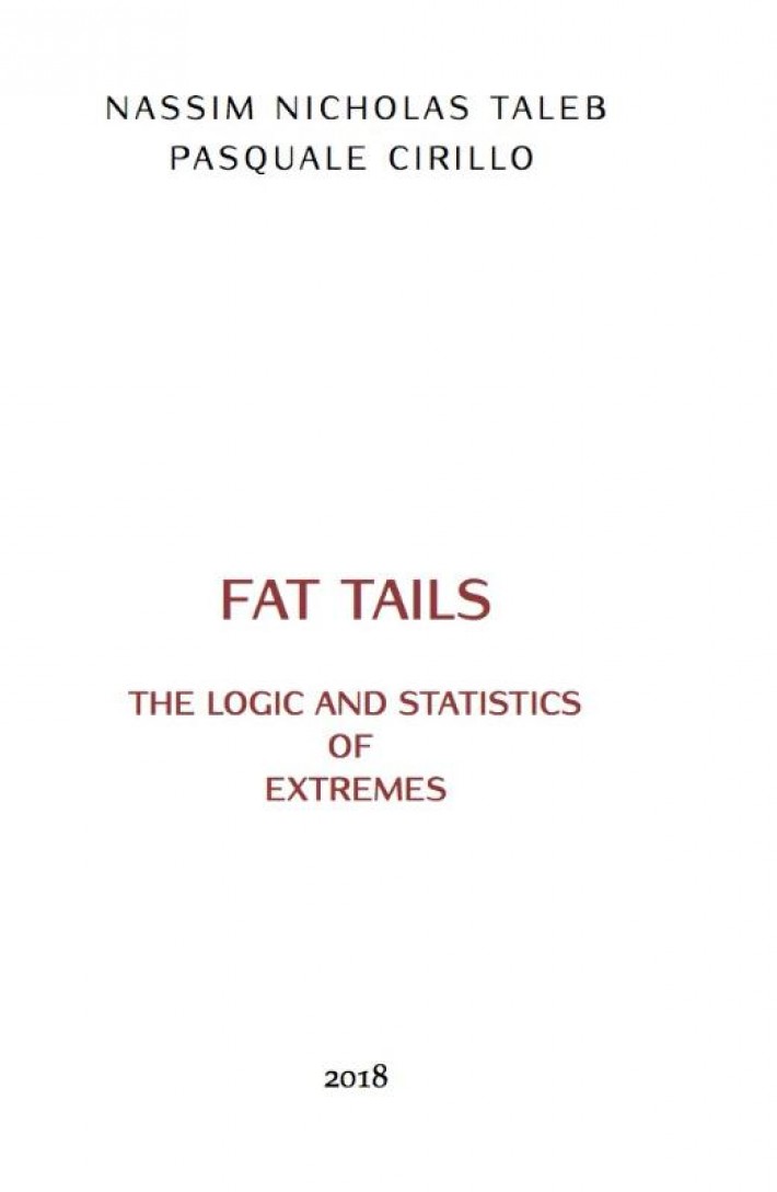 Logic & Statistics Of Fat Tails