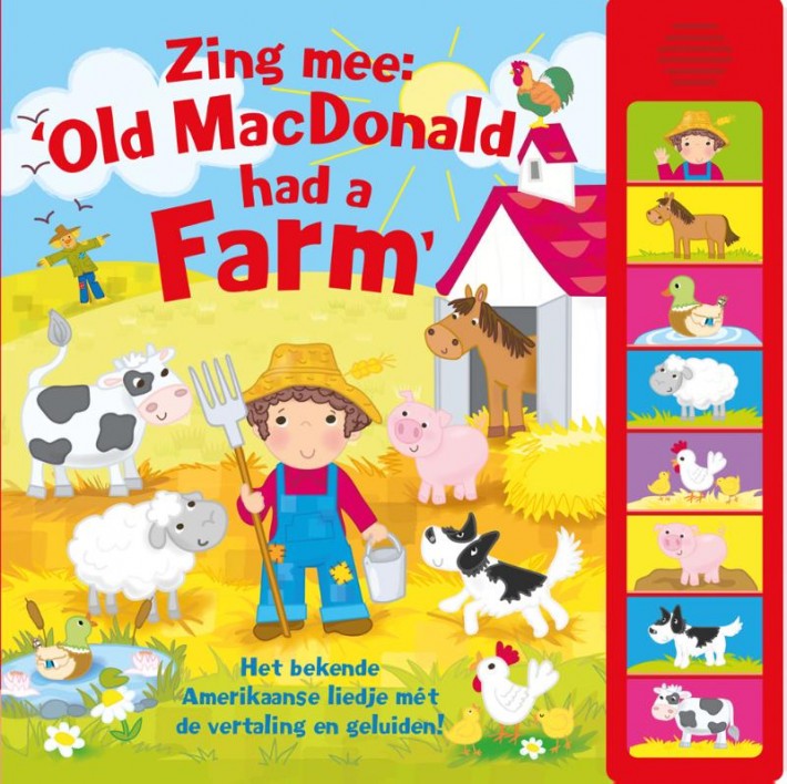 Zing mee: Old MacDonald had a farm, 8 geluiden Zing mee: Old MacDonald had a farm, 8 geluiden